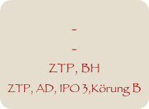 
-
-
ZTP, BH
ZTP, AD, IPO 3,Körung B Körung B
